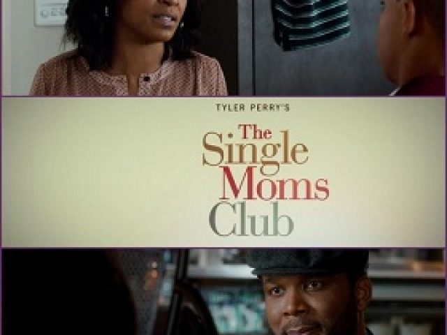 Tyler Perry's The Single Moms Club Soundtrack List | List of Songs